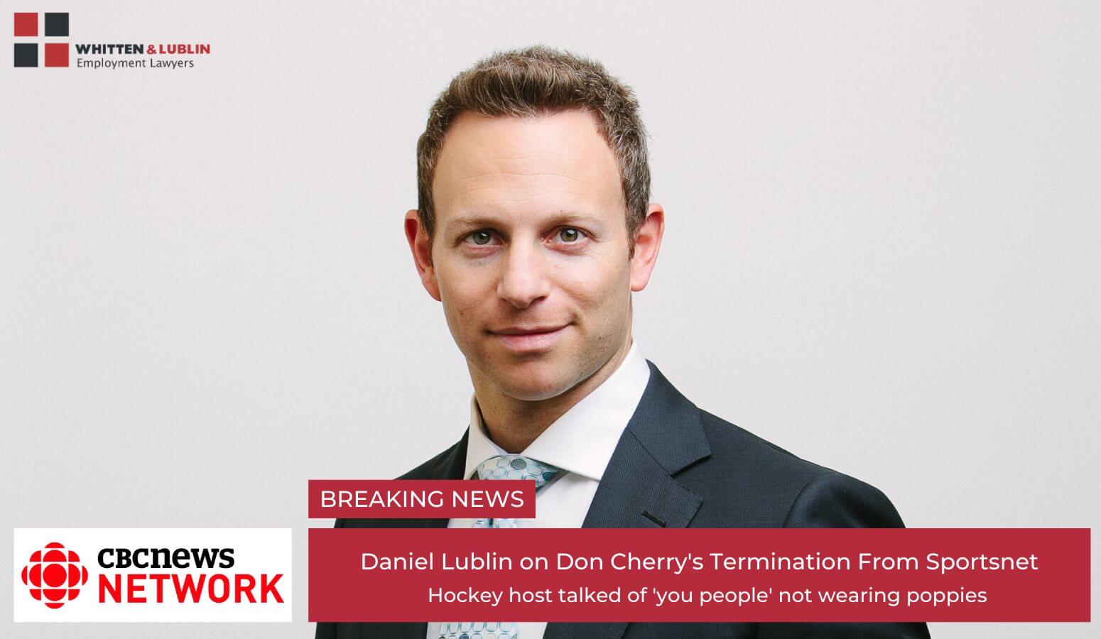 Featured image for “Daniel Lublin on CBC News – Don Cherry’s Termination For Cause & Wrongful Dismissal”