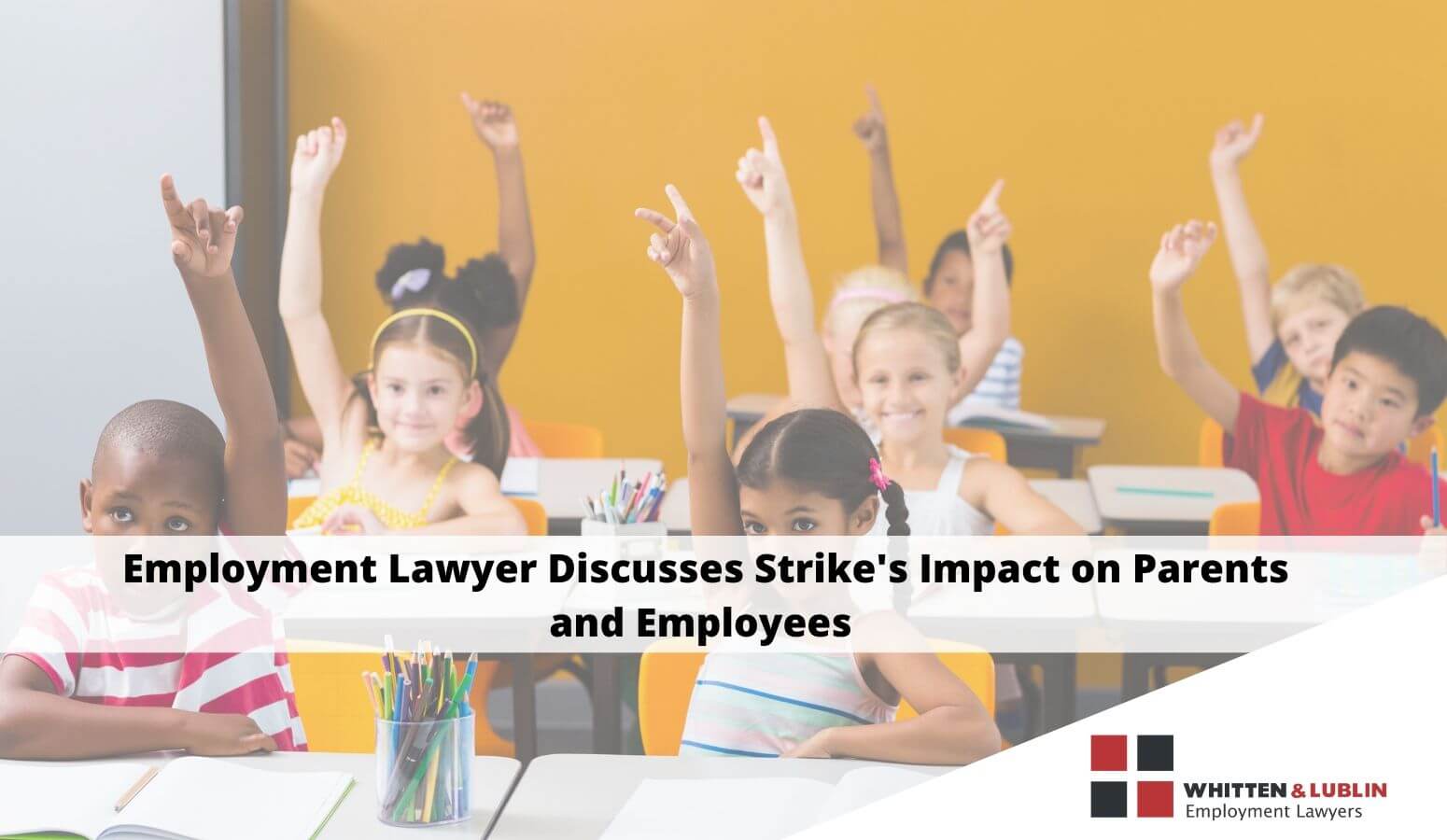 Featured image for “Employment Lawyer Discusses ETFO Strike’s Impact on Parents and Employees”