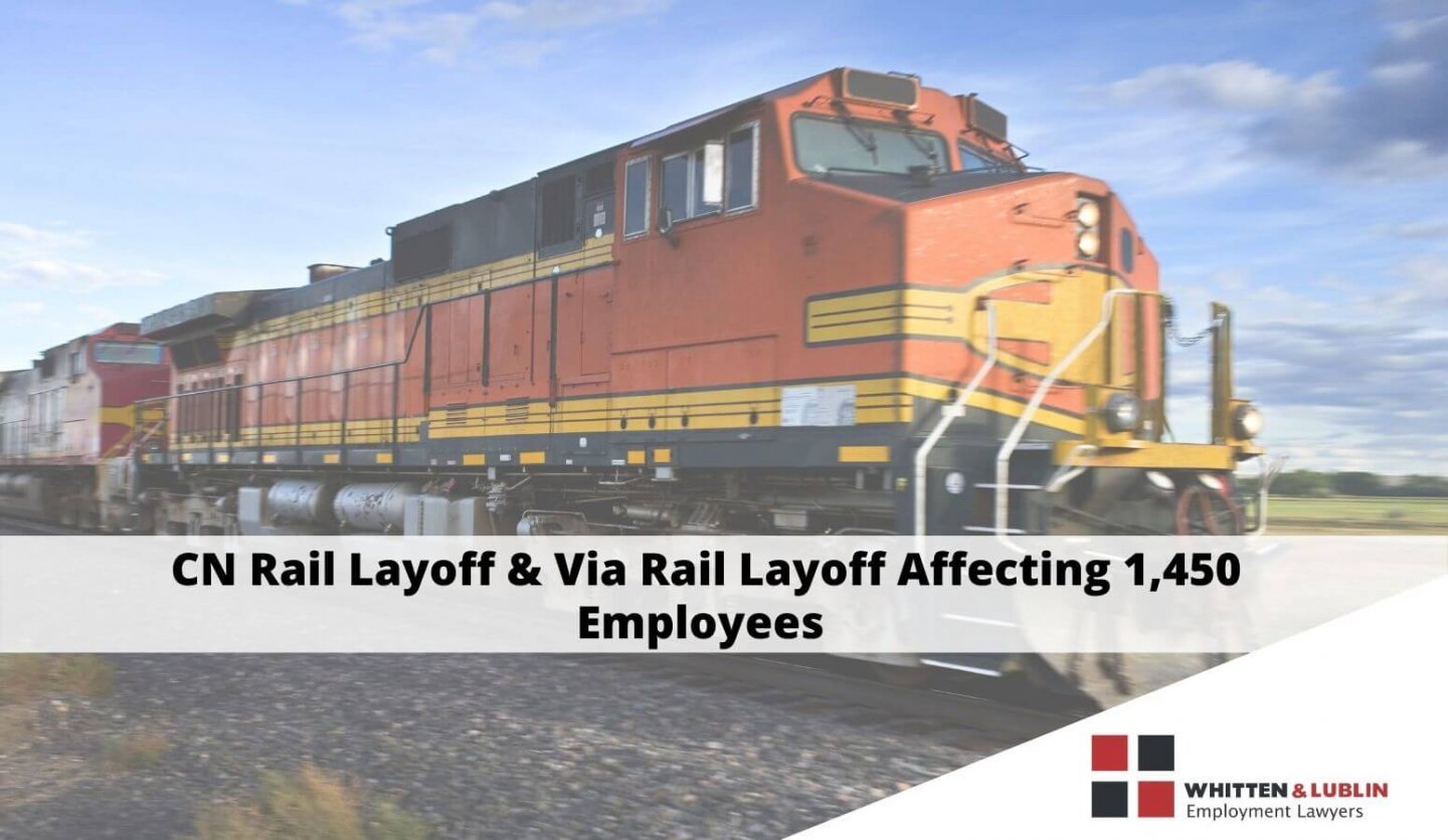 CN Rail Layoff & Via Rail Layoff