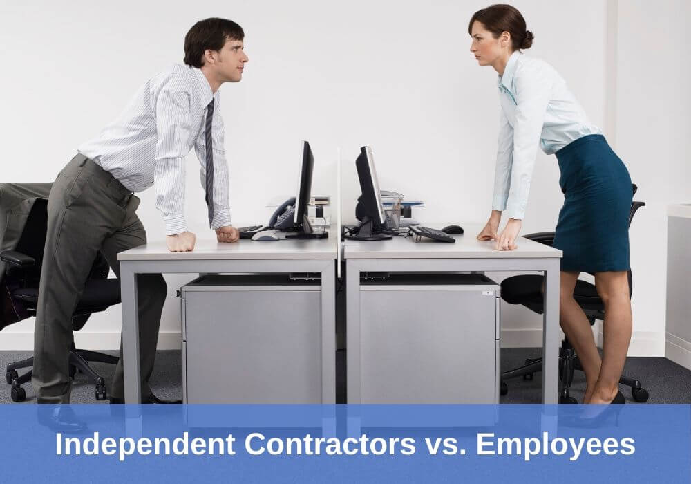 Independent Contractors vs. Employees