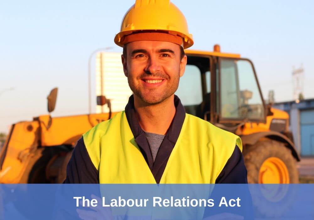 The Labour Relations Act
