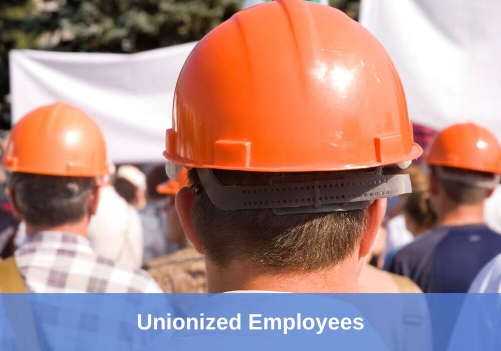 Unionized Employees