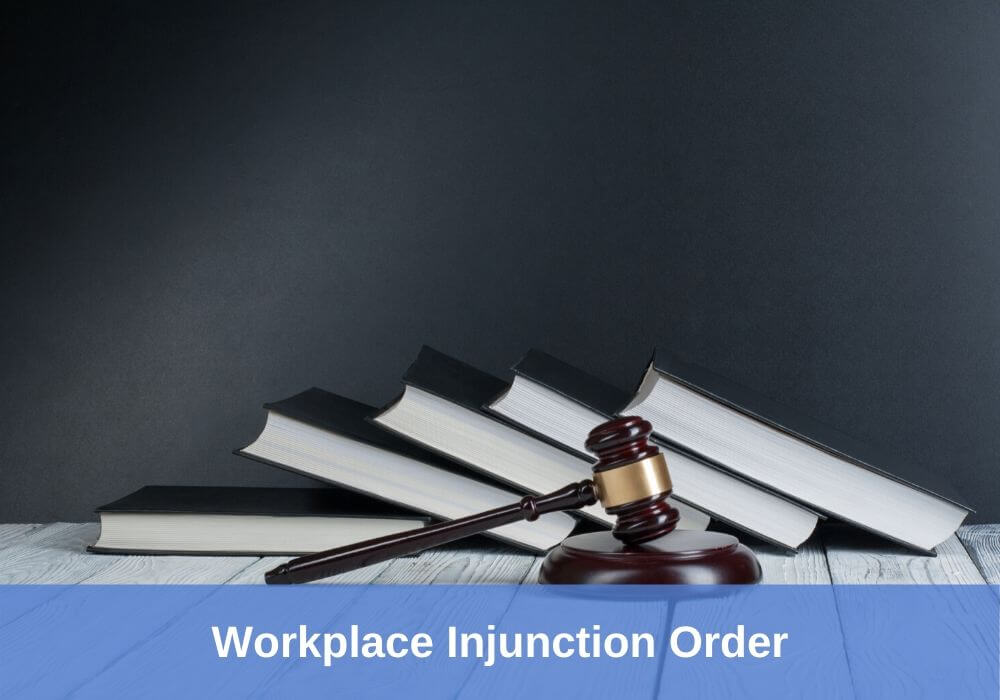 Workplace Injunction Order