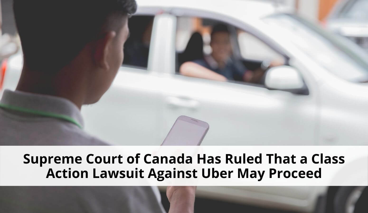 Featured image for “Supreme Court Rules Class Action Lawsuit Against Uber May Proceed”