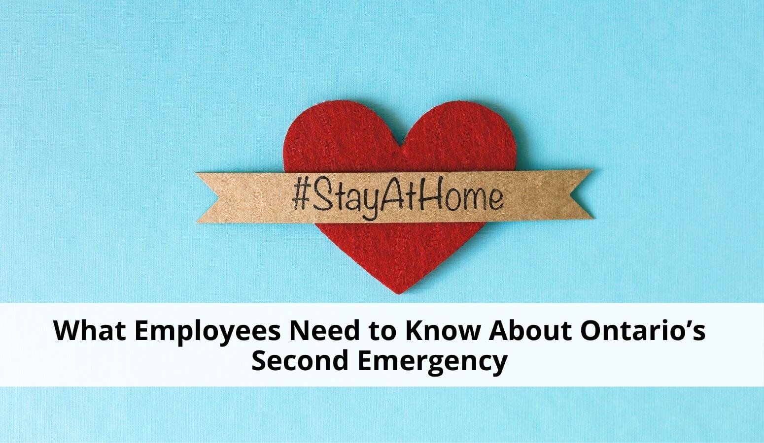Featured image for “What Employees Need to Know About Ontario’s Second Emergency and Stay-At-Home Order”