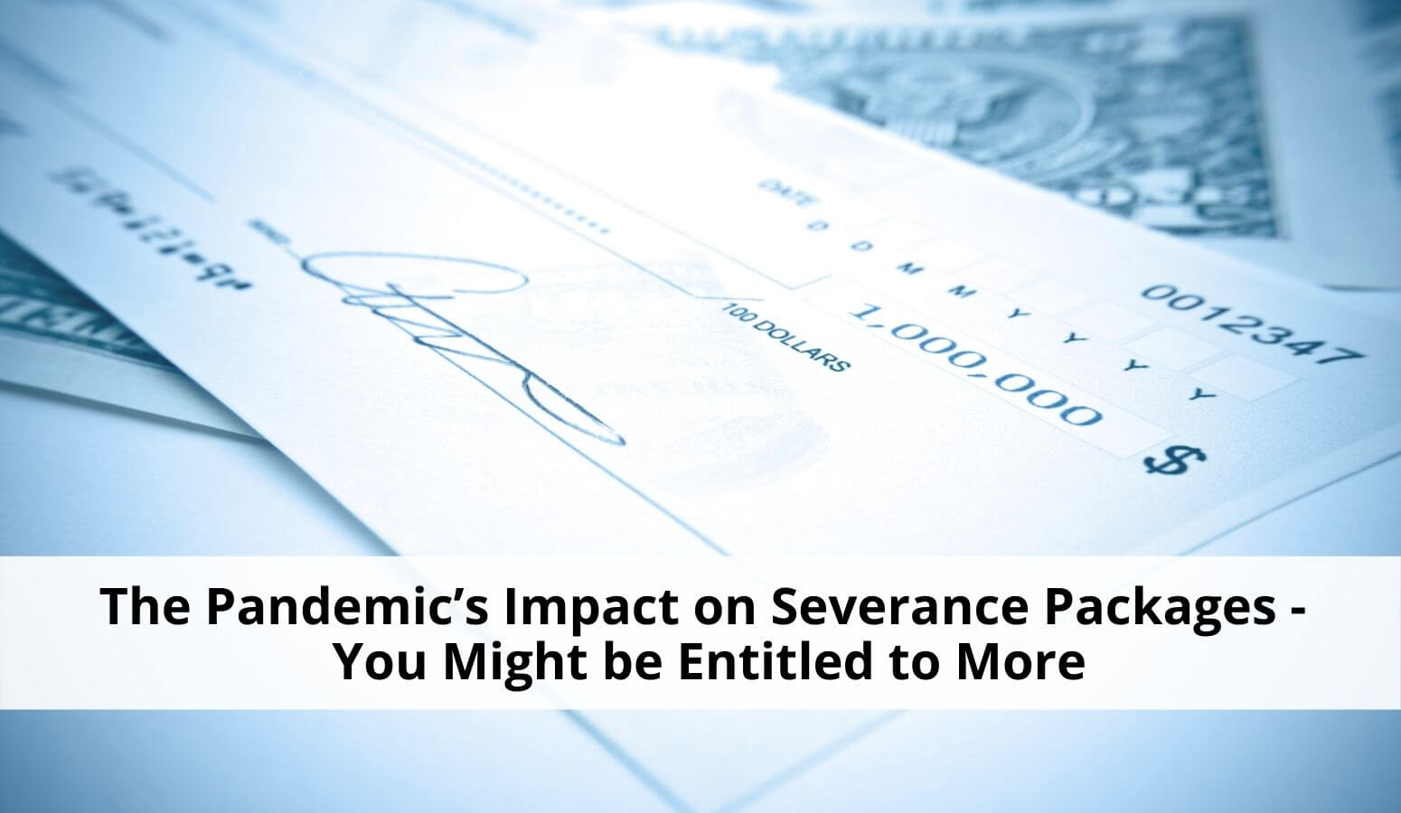 Pandemic's Impact on Severance Packages
