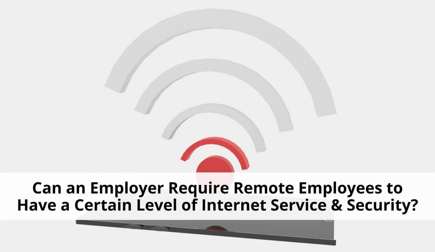 Internet requirements for remote employees