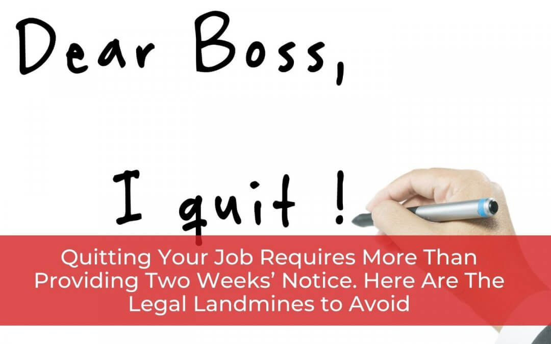 Quitting Your Job Requires More Than Providing Two Weeks Notice - April 20 - Whitten & Lublin Employment Lawyers - Toronto Employment Lawyers - Severance Package - Wrongful Dismissal