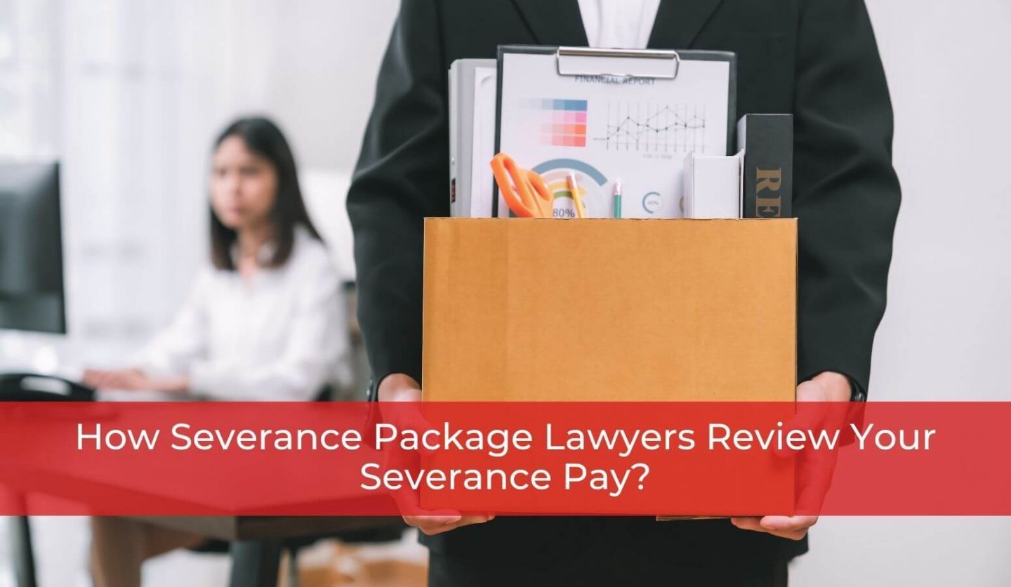 Calgary Severance Pay Lawyers & Severance Packages Review Lawyers