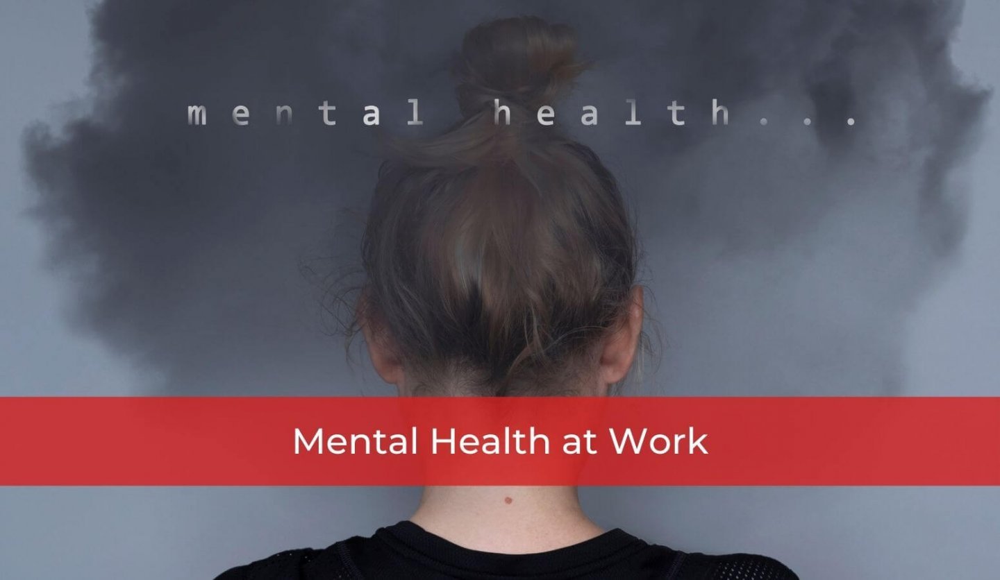 Mental Health at Work - May 31 - Whitten & Lublin Employment Lawyers - Toronto Employment Lawyers - Severance Lawyers