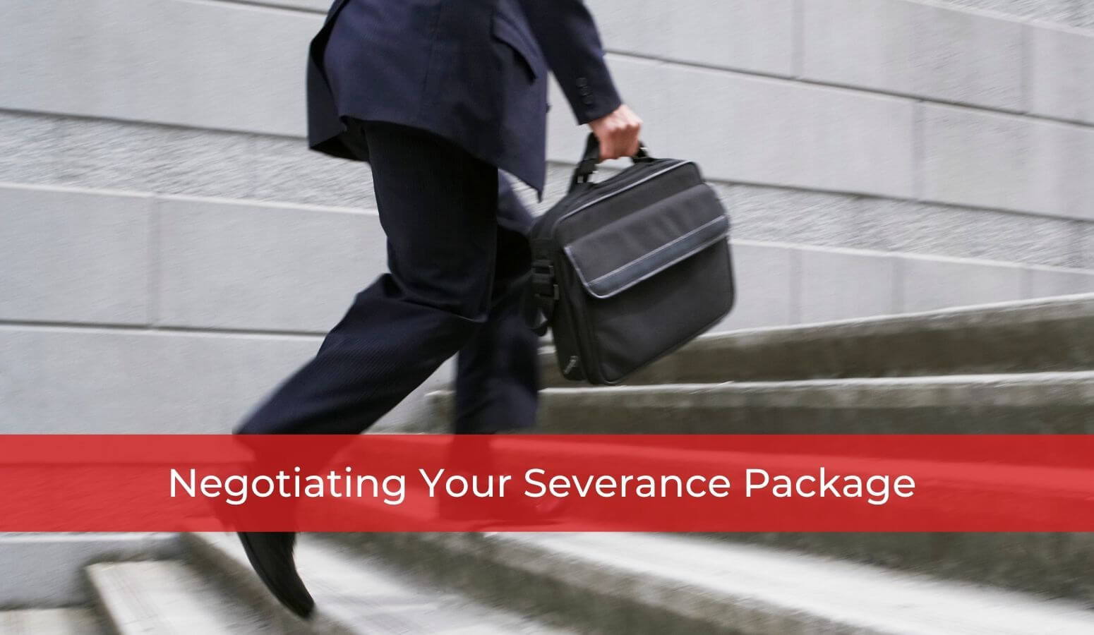 Negotiating Your Severance Package