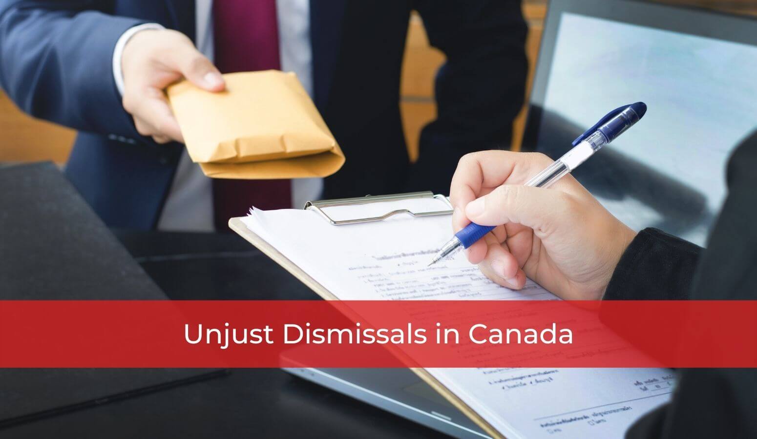 Featured image for “Unjust Dismissals in Canada”