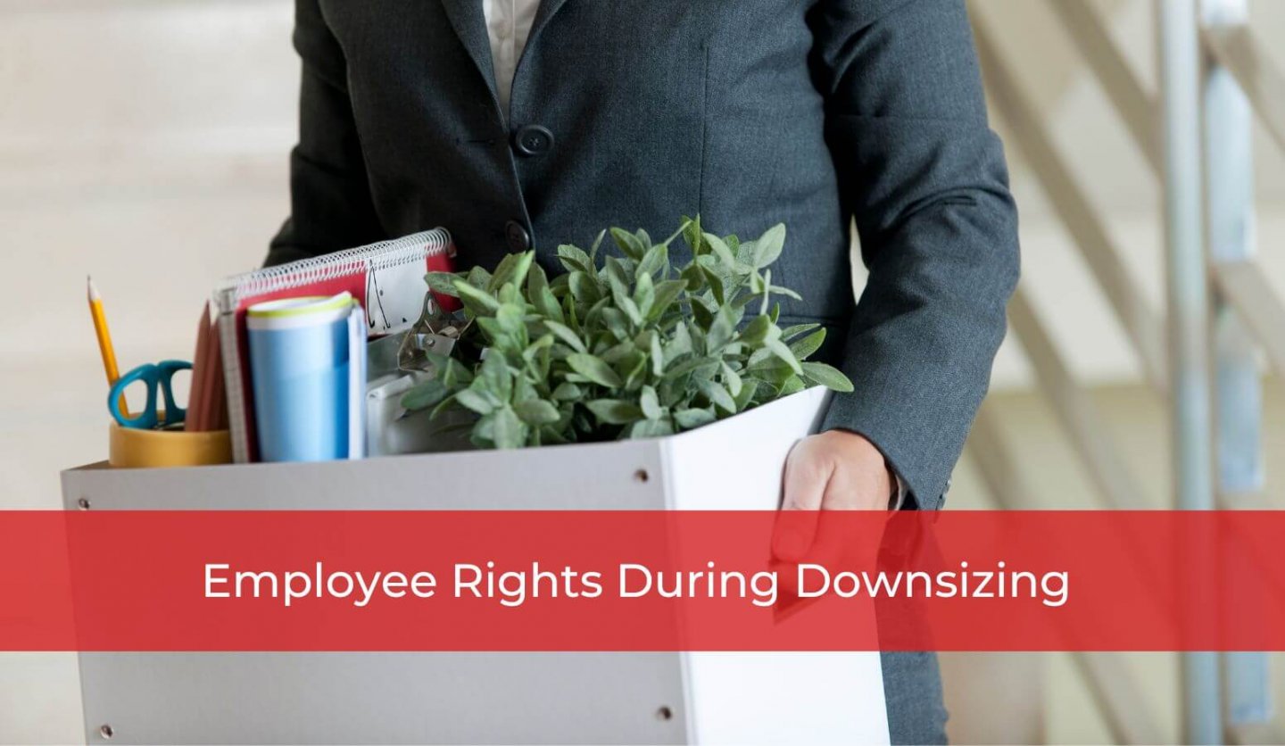 Employee rights during downsizing - Whitten & Lublin Employment Lawyers - Toronto Employment Lawyers - Severance Lawyers