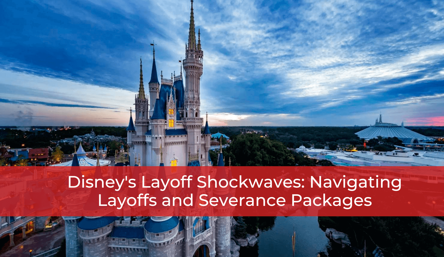 Featured image for “Disney’s Layoff Shockwaves: Navigating Layoffs and Severance Packages”