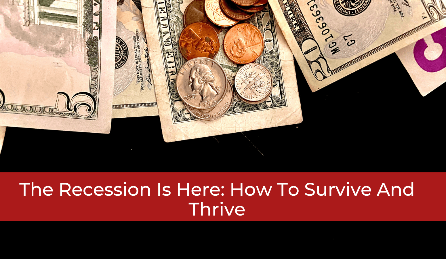 Featured image for “The Recession in Canada Is Here: How To Survive And Thrive”