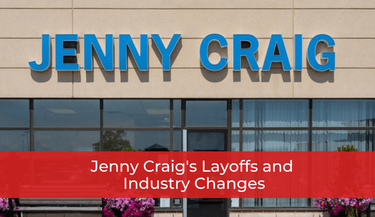 Jenny Craig's Layoffs and Industry Changes