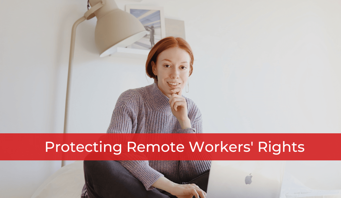 Protecting Remote Workers' Rights