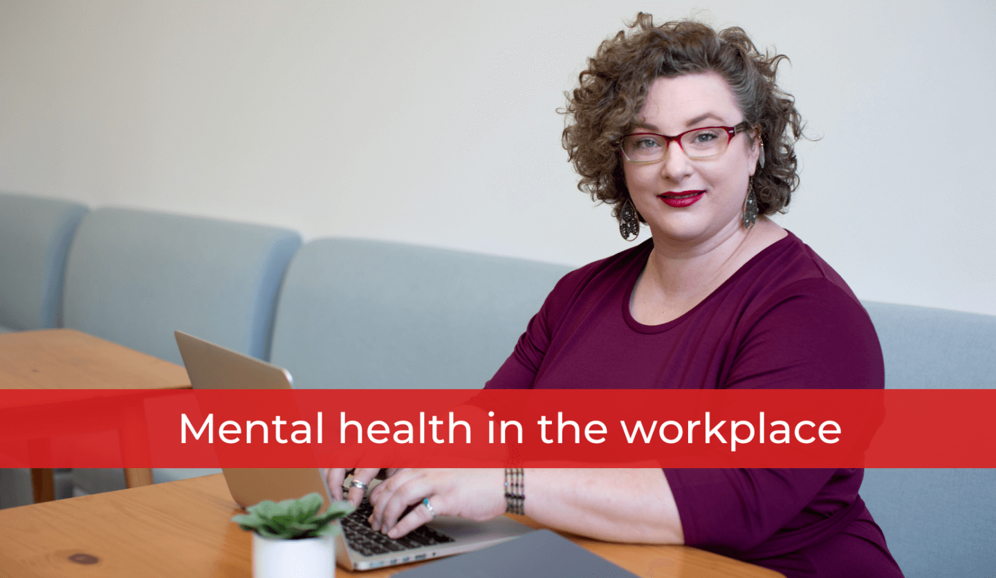 Mental Health in the Workplace