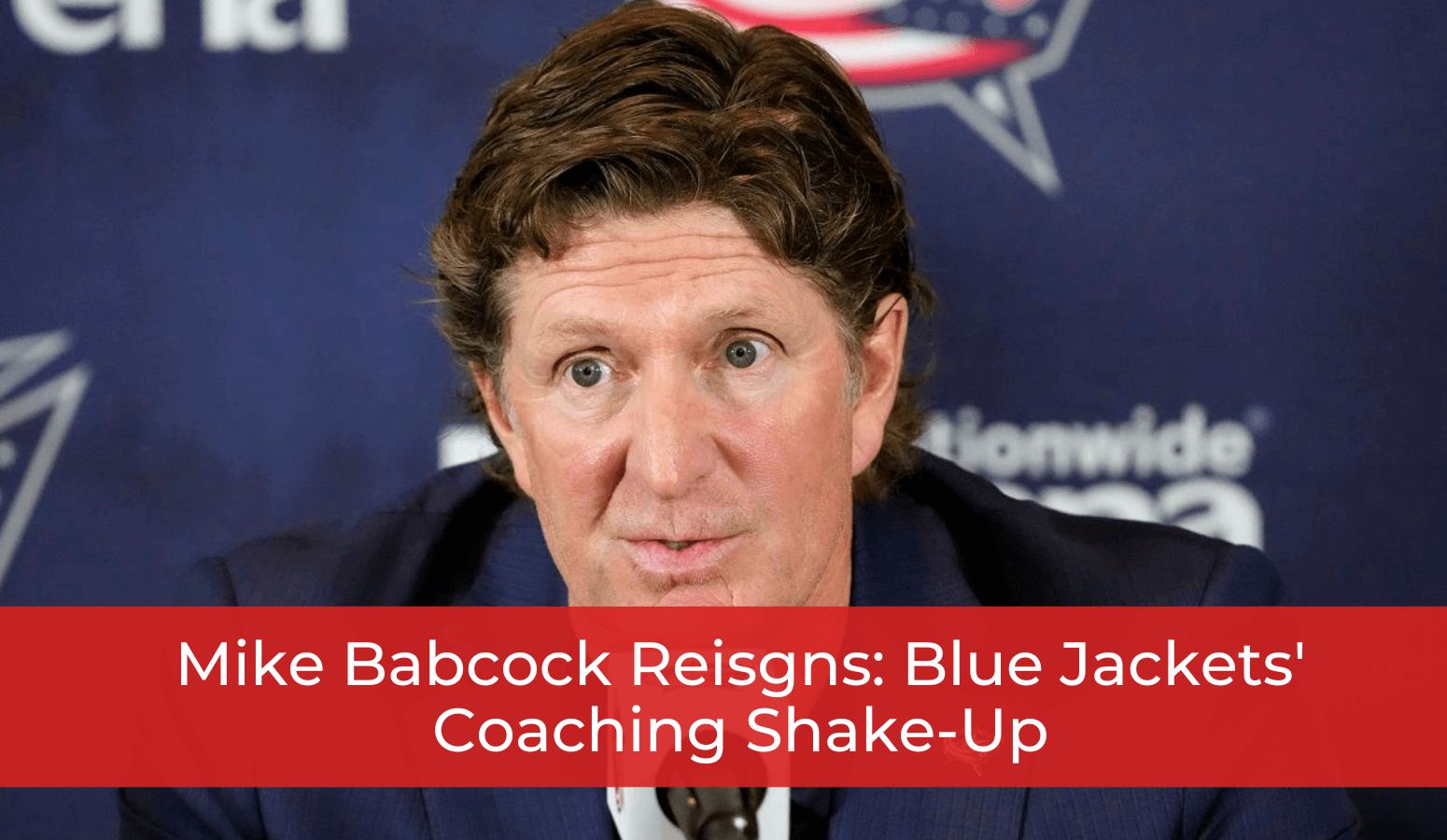 Featured image for “Mike Babcock Resigns: Blue Jackets’ Coaching Shake-Up”