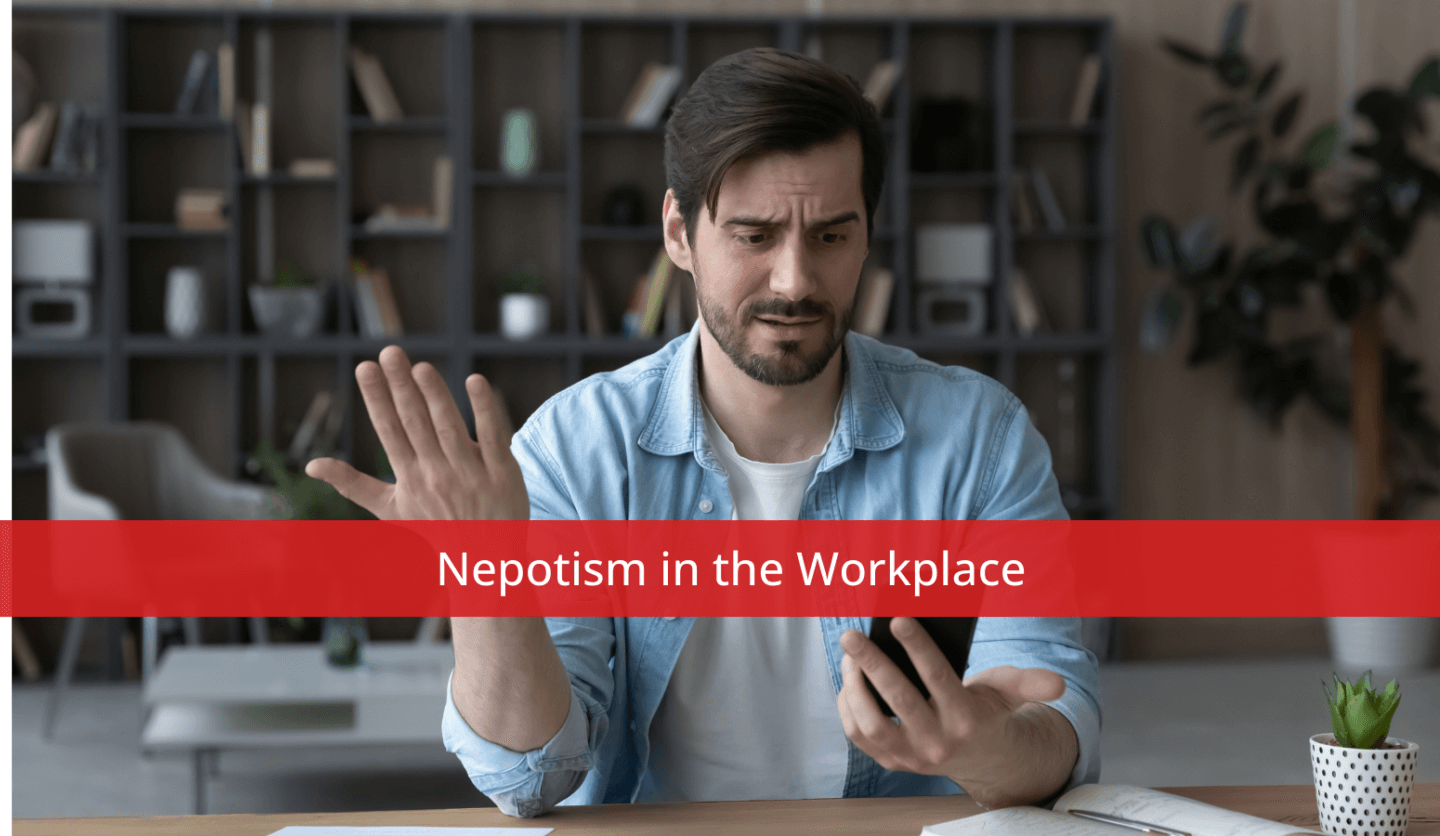 Nepotism in the Workplace