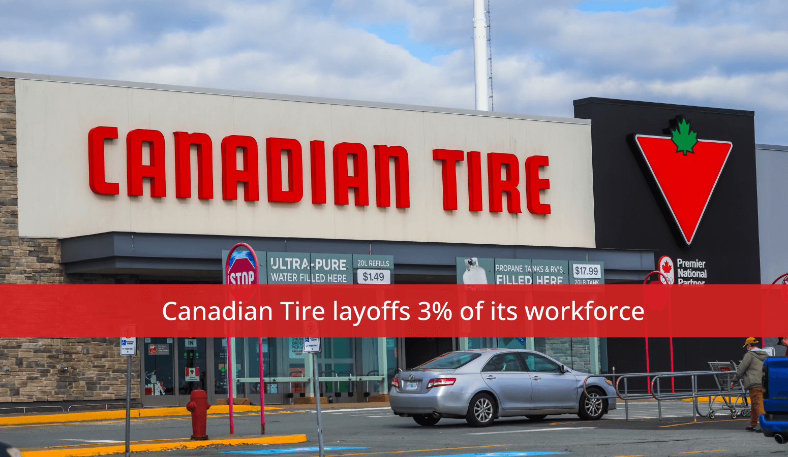 Featured image for “Canadian Tire layoffs 3% of its workforce”
