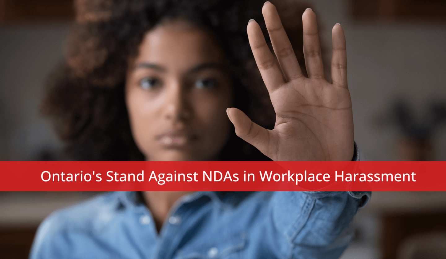 Ontario's Stand Against NDAs in Workplace Harassment