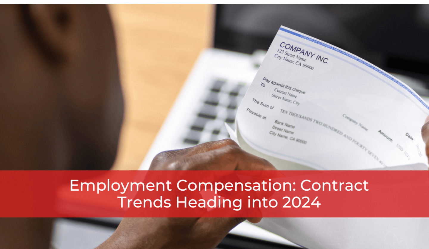 Employment Compensation: Contract Trends Heading into 2024