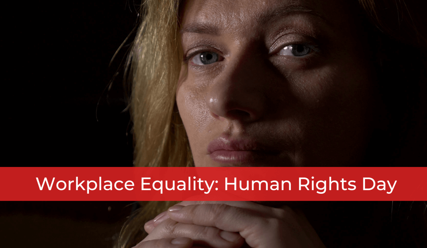 Workplace Equality: Human Rights Day