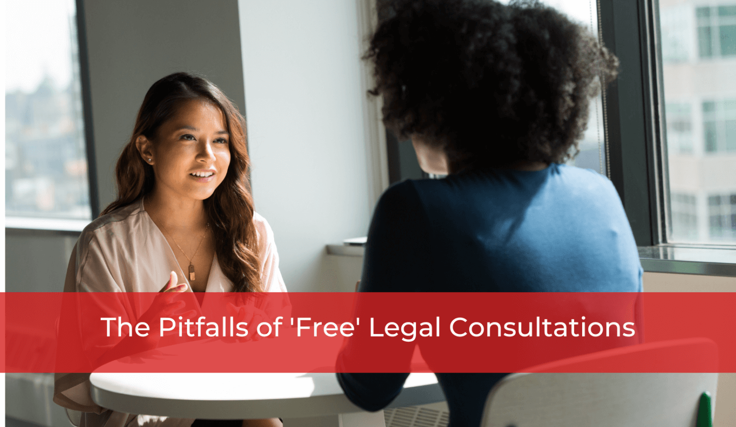 The Pitfalls of 'Free' Legal Consultations