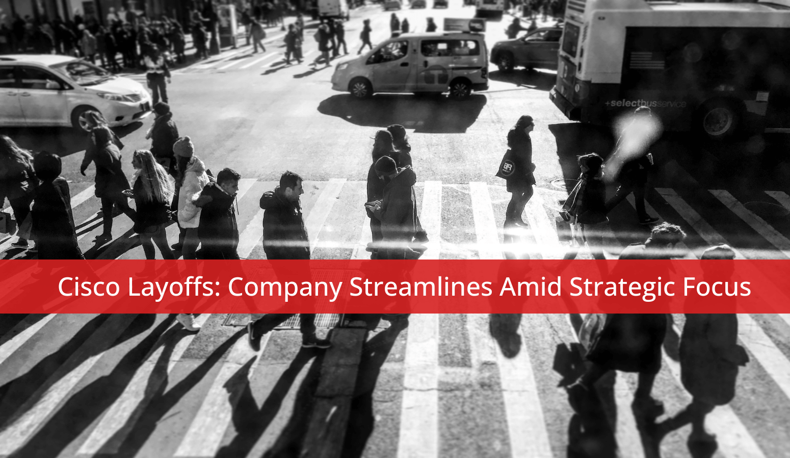 Featured image for “Cisco Layoffs: Company Streamlines Amid Strategic Focus”
