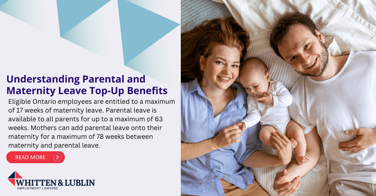 Parental and Maternity Leave TopUp Benefits Whitten & Lublin