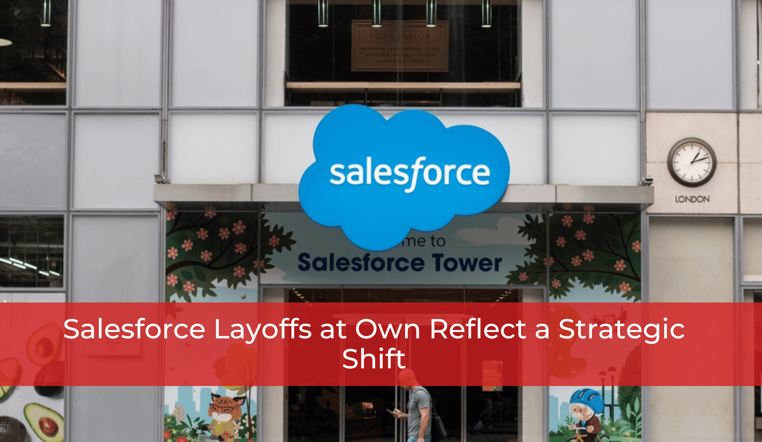 Featured image for “Salesforce Layoffs at Own Reflect a Strategic Shift”
