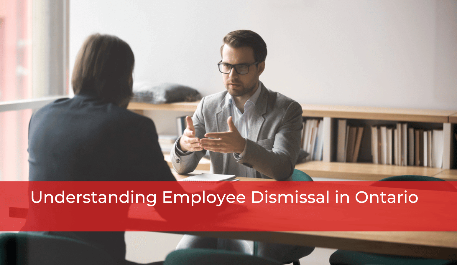 Featured image for “Understanding Employee Dismissal in Ontario”