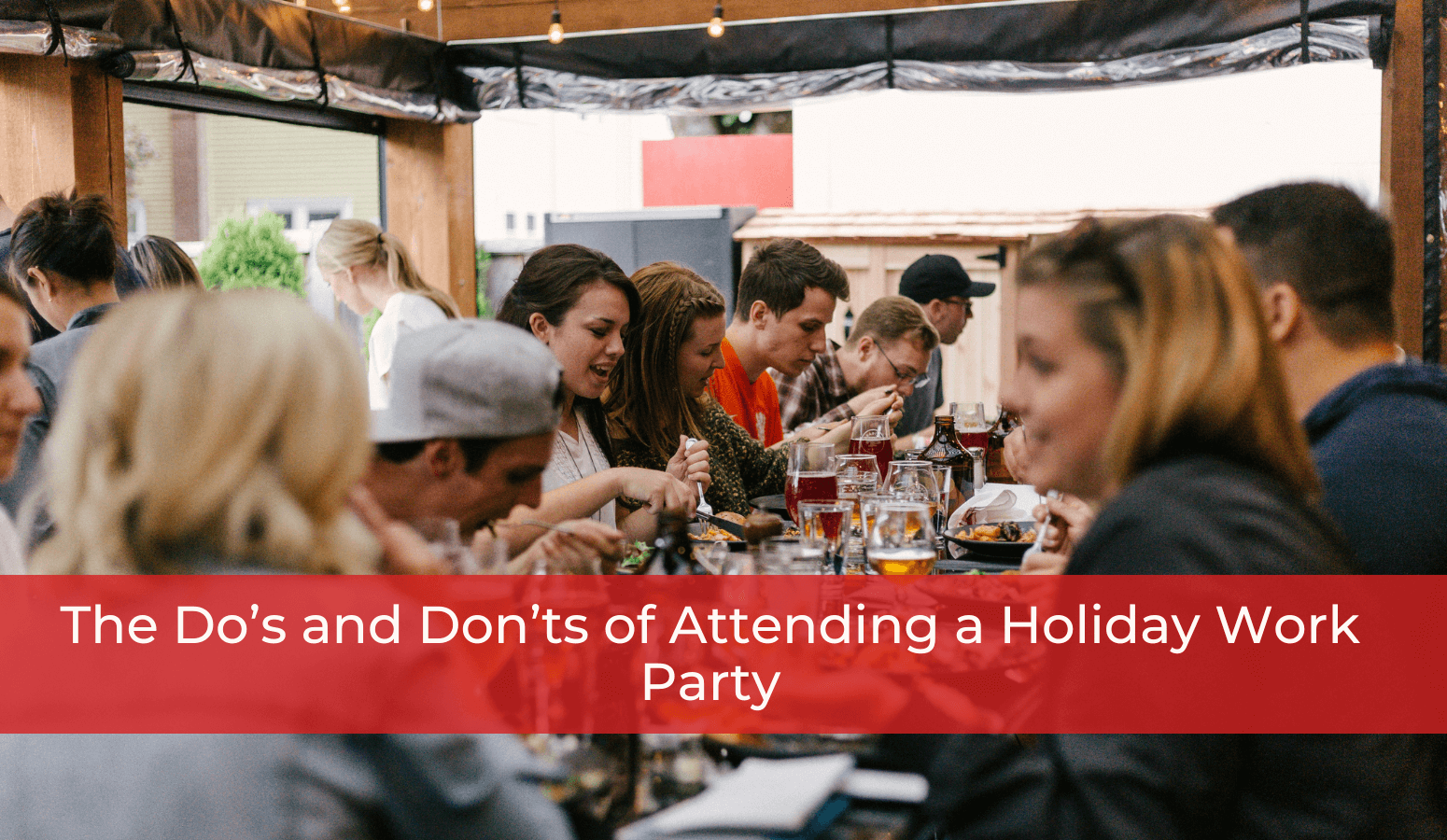 Featured image for “The Do’s and Don’ts of Attending a Holiday Work Party”