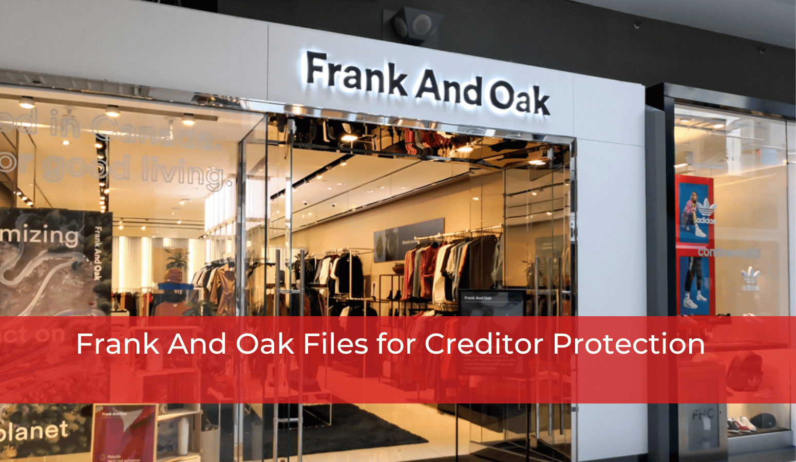 Featured image for “Frank And Oak Files for Creditor Protection”
