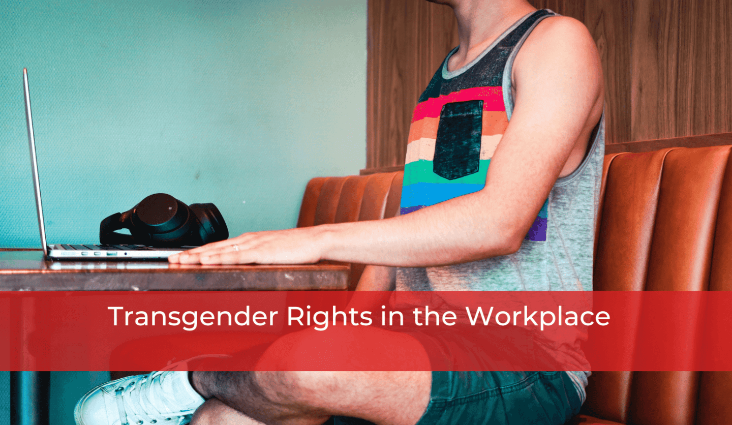 Transgender Rights in the Workplace
