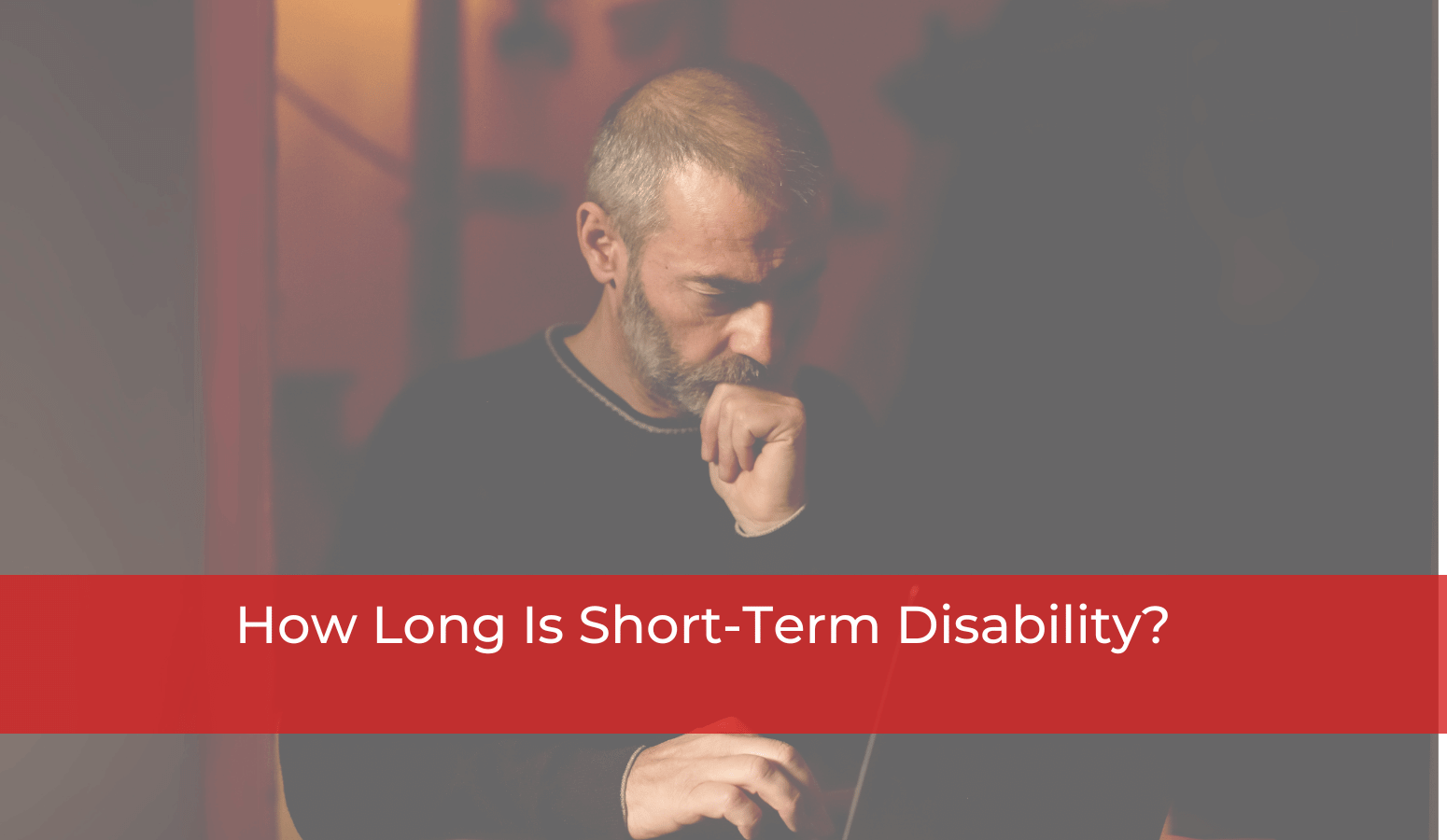 Featured image for “How Long Is Short-Term Disability?”
